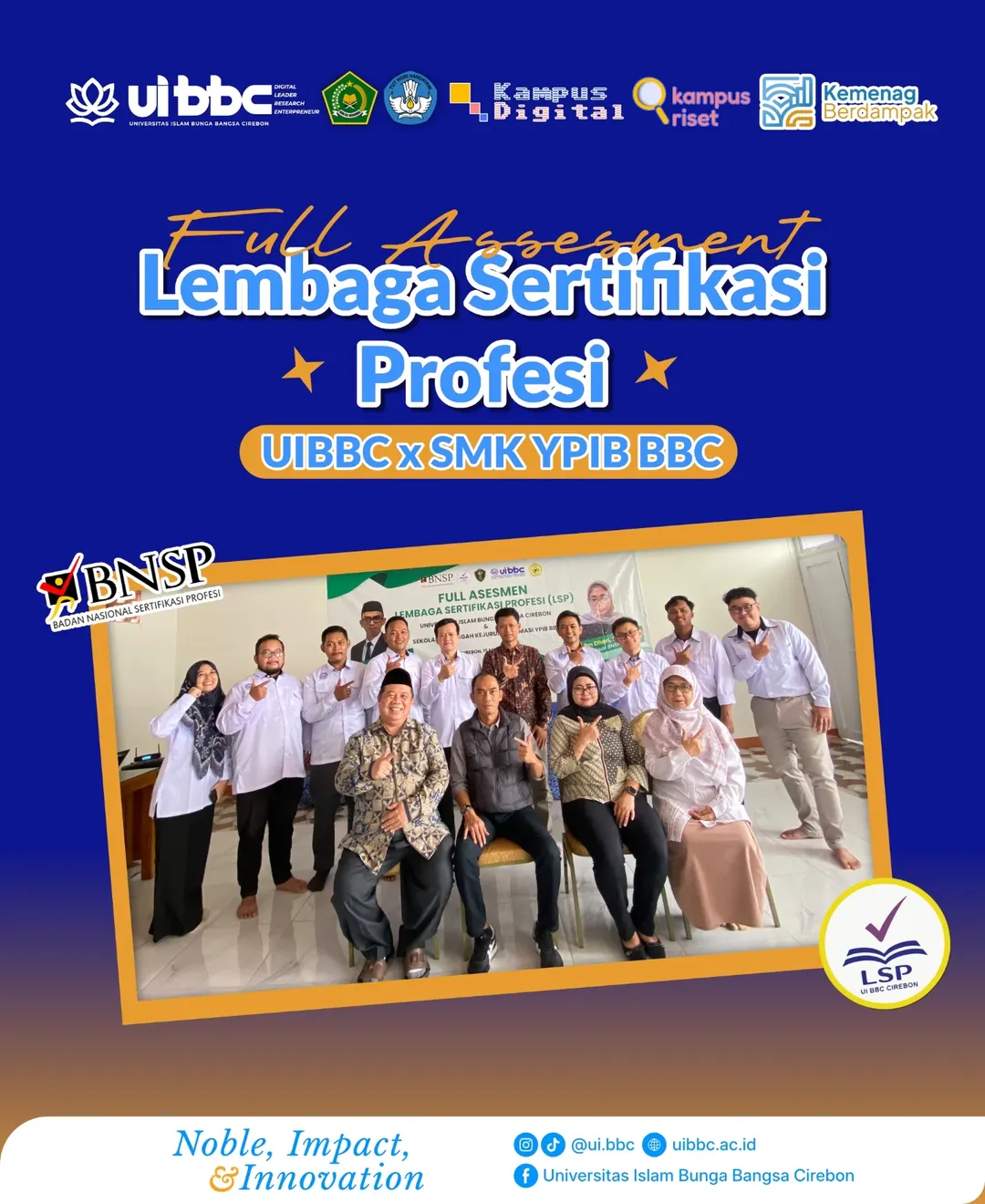 UIBBC Percepat Transformasi Kampus Berbasis Kompetensi melalui Pendirian LSP P1 Berlisensi BNSP