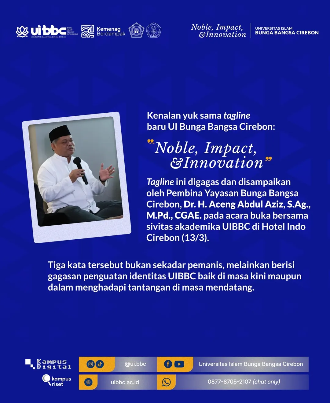 UI BBC Luncurkan Tagline Baru “Noble, Impact, & Innovation” untuk Perkuat Identitas Kampus